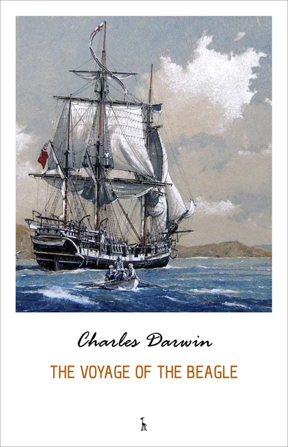 The Voyage of the Beagle - Charles Darwin - Pandora's Box