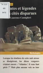 Contes et légendes des cités disparues