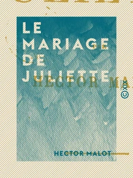 Le Mariage de Juliette