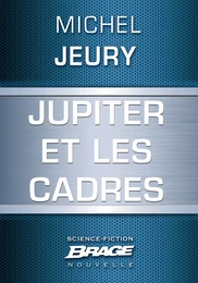 Jupiter et les cadres