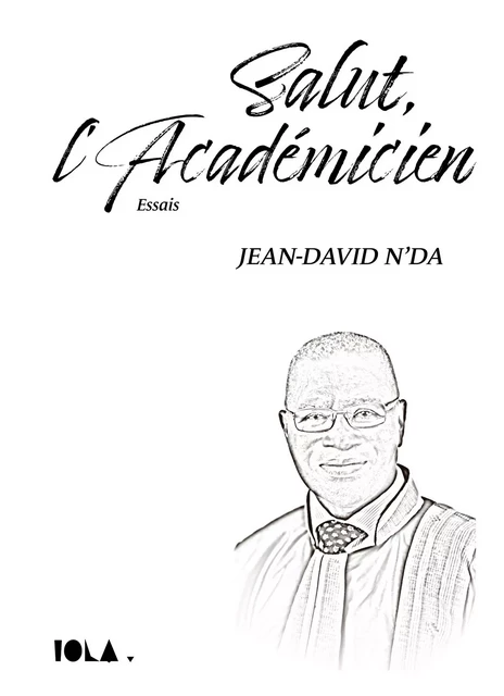 SALUT, L'ACADÉMICIEN - Jean-David N'Da - Bookelis