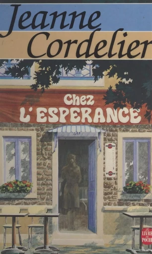 Chez l'Espérance - Jeanne Cordelier - (Le Livre de poche) réédition numérique FeniXX