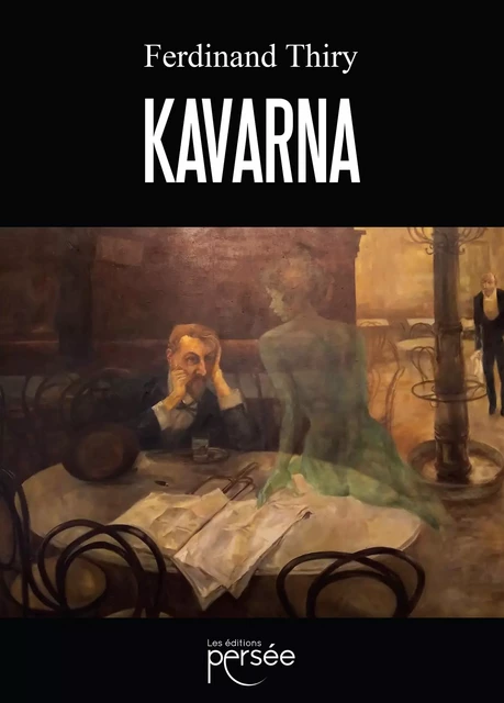 Kavarna - Michel Ogrizek - Éditions Persée