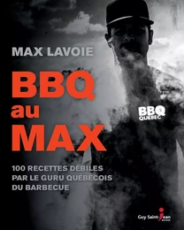 BBQ au MAX