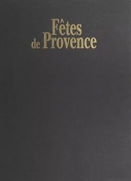 Fêtes de Provence