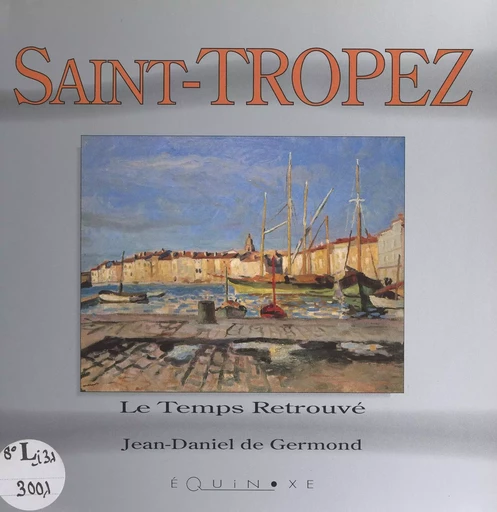 Saint-Tropez - Jean-Daniel de Germond - (Equinoxe) réédition numérique FeniXX