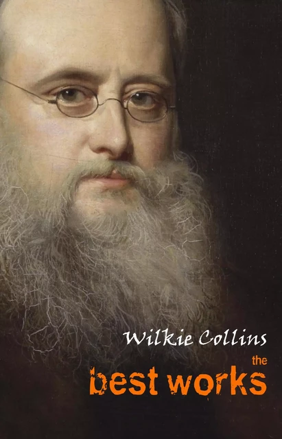 Wilkie Collins: The Best Works - Wilkie Collins - Pandora's Box