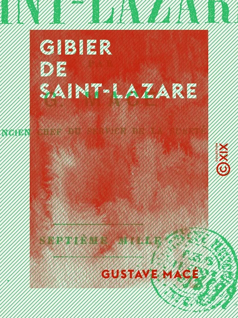 Gibier de Saint-Lazare - Gustave Macé - Collection XIX