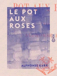 Le Pot aux roses