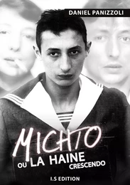 Michto ou la haine crescendo