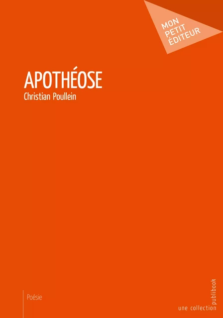 Apothéose - Christian Poullein - Mon Petit Editeur