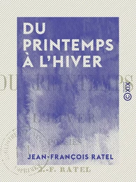 Du printemps à l'hiver - Poésies