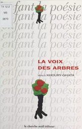 La voix des arbres