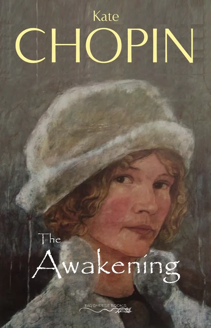 The Awakening - Kate Chopin - Pandora's Box