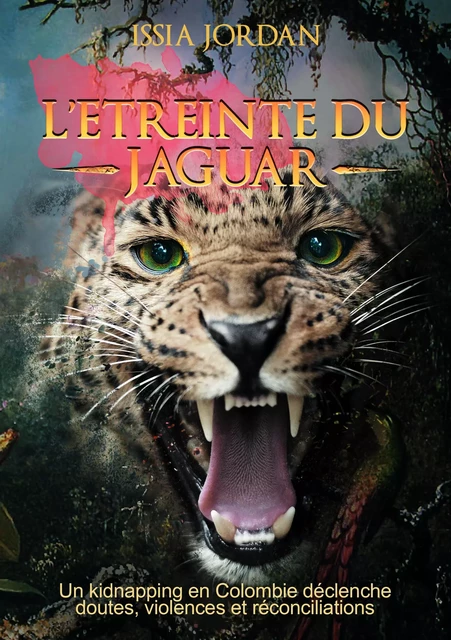 L'étreinte du Jaguar - Issia Jordan - Atramenta