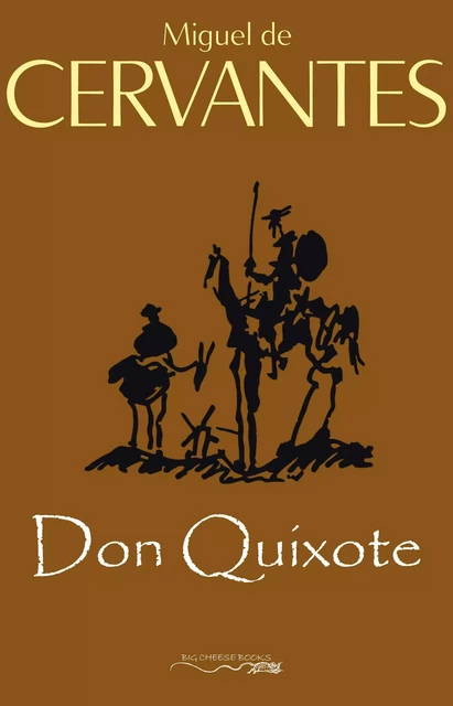 Don Quixote - Miguel de Cervantes - Pandora's Box