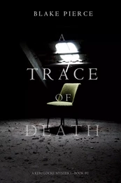 A Trace of Death (A Keri Locke Mystery--Book #1)