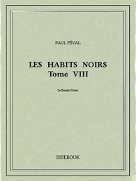 Les Habits Noirs VIII