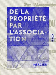 De la propriété par l'association