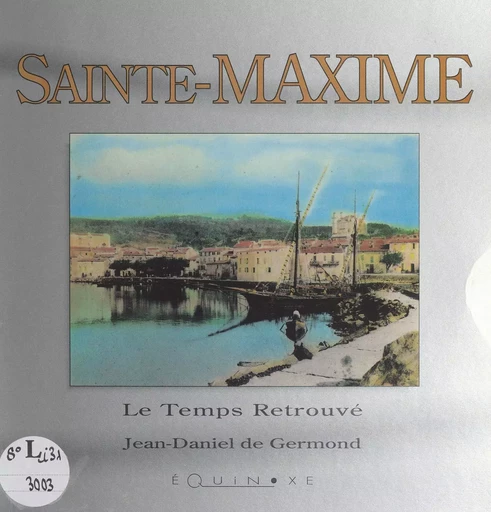 Sainte-Maxime - Jean-Daniel de Germond - (Equinoxe) réédition numérique FeniXX