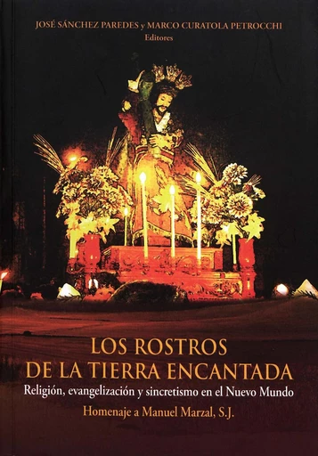 Los rostros de la tierra encantada -  - Institut français d’études andines