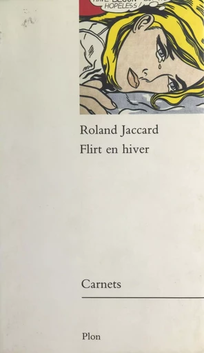 Flirt en hiver - Roland Jaccard - (Plon) réédition numérique FeniXX