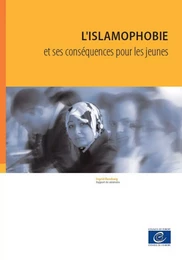 L'islamophobie et ses conséquences pour les jeunes