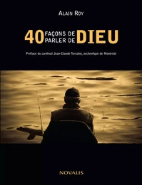 40 façons de parler de Dieu