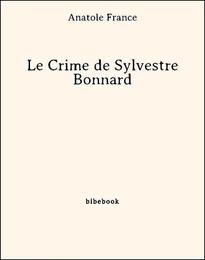 Le Crime de Sylvestre Bonnard