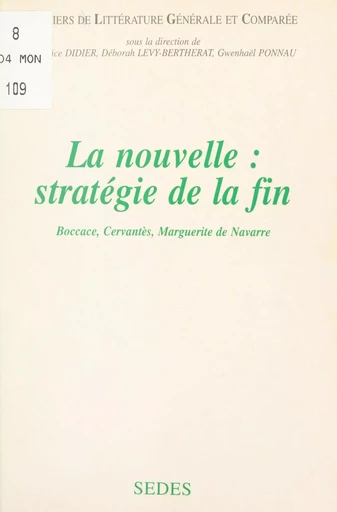 La nouvelle : stratégie de la fin - Nicole Cazauran, Jean-Michel Laspéras, François Lecercle, Claude Perrus, Didier Souiller - (Sedes) réédition numérique FeniXX