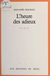 L'heure des adieux