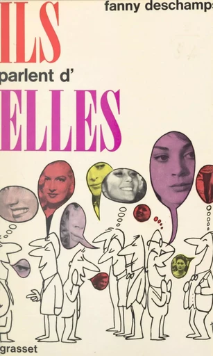 Ils parlent d'elles - Fanny Deschamps - (Grasset) réédition numérique FeniXX