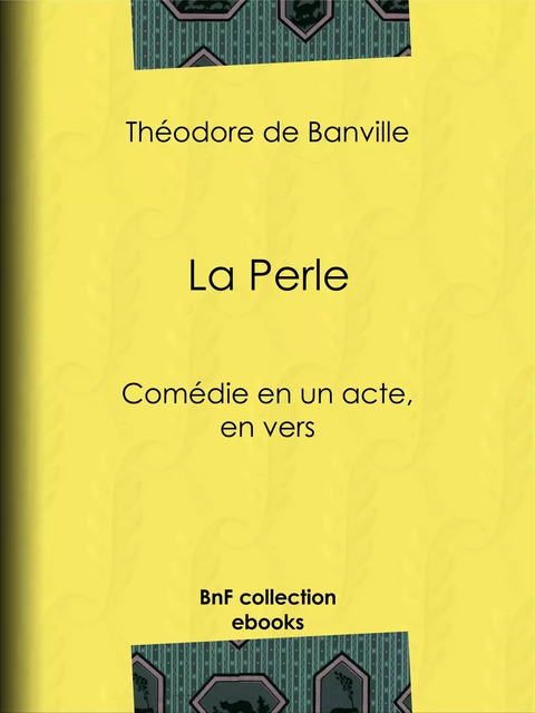 La Perle - Théodore De Banville - BnF collection ebooks