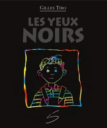 Les yeux noirs