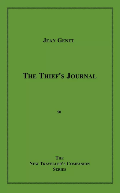 The Thief's Journal - Jean Genet - Disruptive Publishing