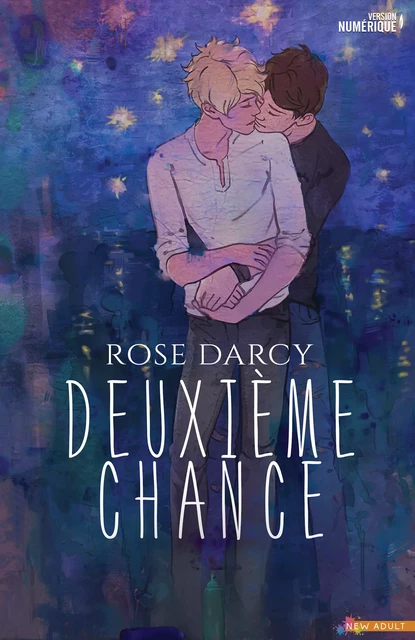 Deuxième Chance - Rose Darcy - MxM Bookmark