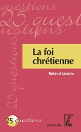 La foi chrétienne