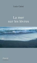 La mer sur les lèvres