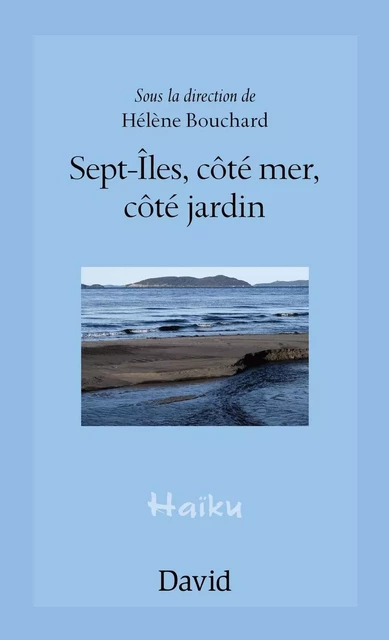 Sept-Îles, côté mer, côté jardin -  - Éditions David