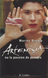 Artemisia ou la passion de peindre