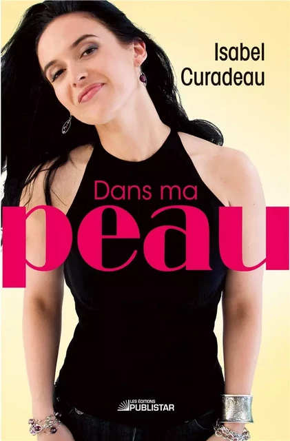 Dans ma peau - Isabel Curadeau - Publistar