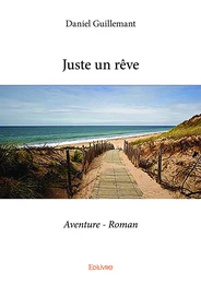 Juste un rêve