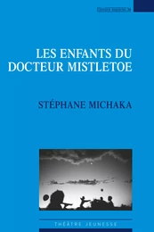 Les enfants du docteur Mistletoe