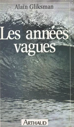 Les années vagues