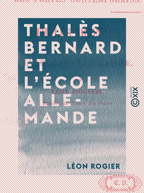 Thalès Bernard et l'École allemande - Léon Rogier - Collection XIX