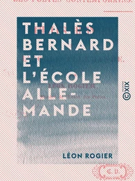 Thalès Bernard et l'École allemande