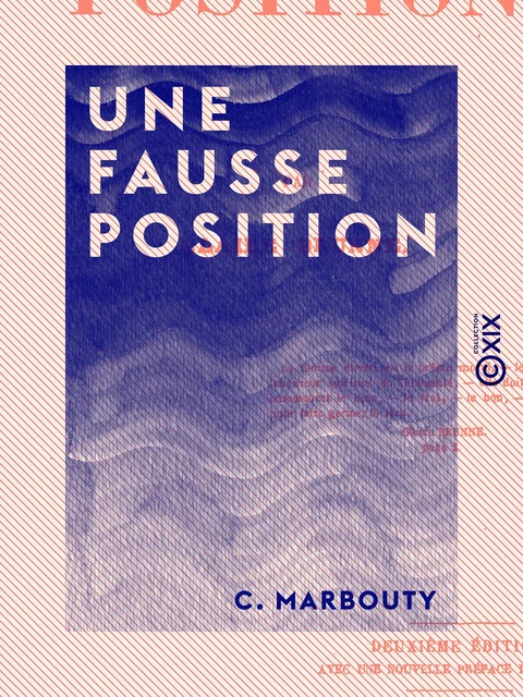 Une fausse position - C. Marbouty - Collection XIX