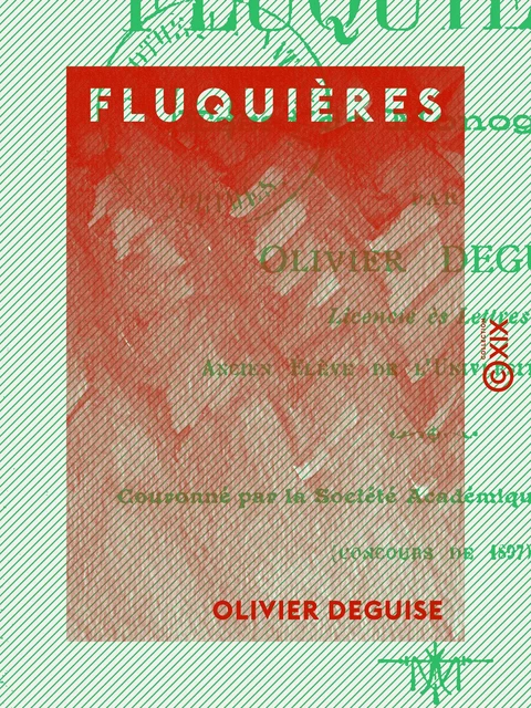 Fluquières - Essai de monographie - Olivier Deguise - Collection XIX