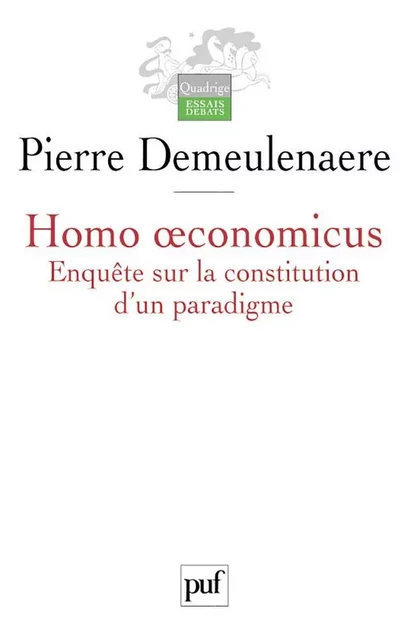 Homo œconomicus - Pierre Demeulenaere - Humensis