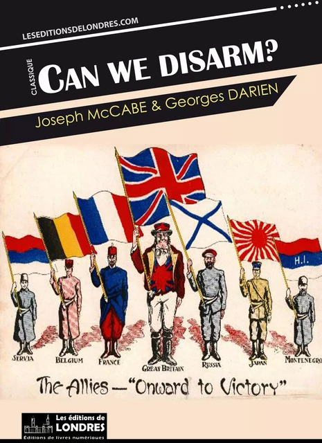 Can we disarm? - Joseph Mccabe, Georges Darien - Les Editions de Londres